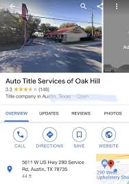 Every motor vehicle, trailer, semi trailer, pole trailer, and recreational vehicle when driven or moved upon a highway must be titled and registered. Auto Title Services Of Oak Hill 65 Reviews Notaries 5611 W Hwy 290 Austin Tx United States Phone Number
