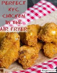 101 Air Fryer Recipes For Beginners Cookbook Recipe This Air Fryer Dinner Recipes Air Fryer Recipes Kfc Chicken