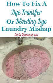 Maybe you would like to learn more about one of these? How To Fix A Dye Transfer Or Bleeding Dye Laundry Mishap