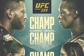 Don't miss out on three title fights at ufc 259: Latest Ufc 259 Fight Card Ppv Lineup For Blachowicz Vs Adesanya On March 6 In Las Vegas Mmamania Com
