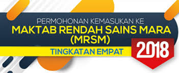 1 2018 di atas adalah terbuka kepada pelajar tahun 6 yang telah menduduki peperiksaan upsr tahun 2017 dan memenuhi syarat kelayakan untuk pemohonan kemasukan ke maktab rendah sains mara tingkatan 1 tahun 2018. Semakan Permohonan Mrsm Tingkatan 4 Online Pendidikanmalaysia Com