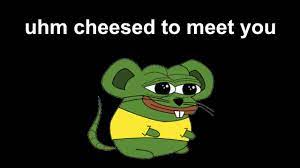 Cheesed To Meet You Know Your Meme