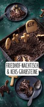Friedhof Nachtisch Mit Grabstein Keksen Rezept Rezept Einfacher Nachtisch Lebensmittel Essen Nachspeise