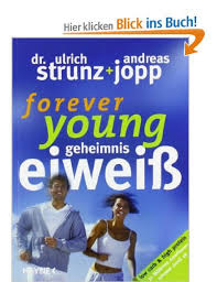 Forever Young Geheimnis Eiweiss Die Protein Diat Aktualisierte Neuausgabe 2014 Amazon De Dr Ulrich Strunz Andreas Jopp B Protein Diat Geheimnis Eiweiss