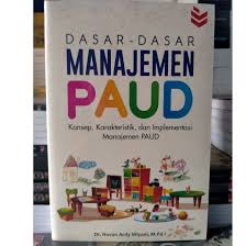 We did not find results for: Dasar Dasar Manajemen Paud Konsep Karakteristik Implementasi Manajemen Paud Novan Ardy Wiyani Shopee Indonesia