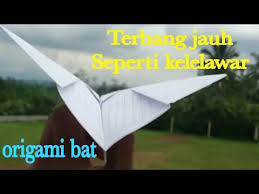 Origami Pesawat Kertas Terbang Seperti Kelelawar Origami Kelelawar Flying Paper Youtube Di 2020 Origami Pesawat Youtube