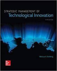 Get All Solutions From Strategic Management Of Technological Innovation 5th Edition Melissa A Schilling Management Books Innovation Management Strategic