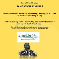 2021 trash and recycling dates Sanitation Service Now Delayed By One Day For The Week Of January 18th Mlk Jr Holiday On Monday January 18 2021 City Of Stockbridge Mdash Nextdoor Nextdoor