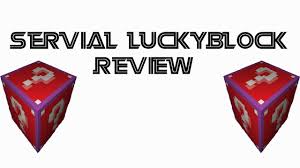 74 watchers28.1k page views85 deviations. Servial Luckyblock Mod Review Youtube