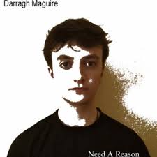 Download Darragh Maguire album songs: Need A Reason