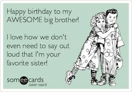 Check out best brother birthday wishes and send them to make your dearest brother happy. Today S News Entertainment Video Ecards And More At Someecards Someecards Com In 2021 Happy Birthday Brother Funny Funny Brother Birthday Quotes Brother Birthday Quotes