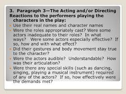 This is an example of: How To Write A Critique For A Theatrical Performance A Critique Is An Evaluation Of A Performance Of A Show It Should Contain Three To Five Paragraphs Ppt Download