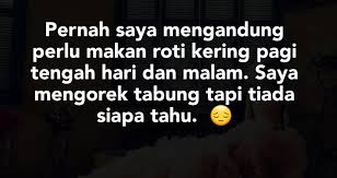 Maybe you would like to learn more about one of these? Sebenarnya Gaji Saya Hampir Rm4000 Sebulan Namun Kerana Perlu Membayar Loan Kereta Sewa Rumah Anak Pampers Susu Keluarga Suami Dan Sebagainya Menyebabkan Saya Dan Suami Jd Sangat Susah Kisah Rumah Tangga