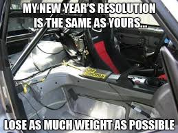 New Year S Resolution For Race Car Drivers Race Car Quotes Car Memes Car Humor
