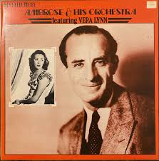 Ambrose & His Orchestra Featuring Vera Lynn