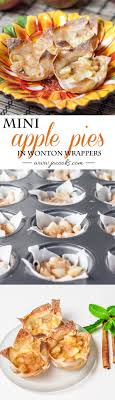 This collection of baked wonton recipes feature both sweet and savory fillings that are perfect appetizers wontons are awesome because they are super easy to prepare in a muffin tin. Mini Apple Pies In Wonton Wrappers Jo Cooks