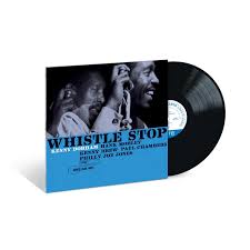 Kenny Dorham | Whistle Stop (Blue Note Classic Vinyl Edition)