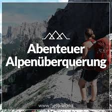 Abenteuer Alpenuberquerung Pinnwand Alpenuberquerung Alpen Touren