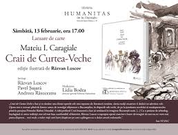 Vrei craii de curtea veche? Lansare Craii De Curtea Veche EdiÈie IlustratÄ De RÄzvan Luscov Observator Cultural