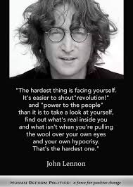For many the struggle seems to be outside of us and all around us. This  struggle is really within our own souls...If we are ever going to change  the world we must