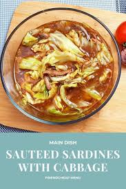 Sauteed Sardines With Cabbage Main Dishes Recipes Dishes