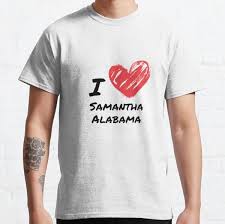 Wifey, i love you… ignoring her pretest, he kissed her again. Love Samantha T Shirts Redbubble