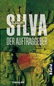 Although not a huge fan of spy novels, i had heard good things about daniel silva's gabriel allon. Der Auftraggeber Gabriel Allon Bd 1 Von Daniel Silva Buch Thalia