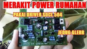 Kali ini saya mengajak anda untuk merakit modul power amplifier jenis output capasitor less (ocl). Merakit Amplifier Socl 504 Aksesoris Full Rakit Sendiri