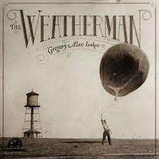 From wikipedia, the free encyclopedia. Gregory Alan Isakov The Weatherman Cd Jpc