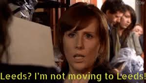 I'M Not Moving To Leeds Donna Noble GIF