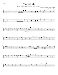 There are no reviews written for the phantom of the opera. Flute Think Of Me From The Phantom Of The Opera Sheet Music For Flute Solo Musescore Com