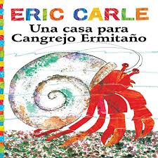Eric carle (born june 25, 1929) is an american designer, illustrator, and writer of children's books. Una Casa Para Cangrejo Ermitano A House For Hermit Crab By Eric Carle Audiobook Audible Com