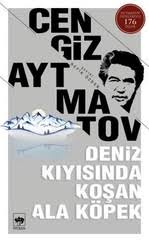 Eseri birçok dile çevrilen ve çok satan cengiz aytmatov, daha sonra beyaz gemi, gün olur asra bedel gibi ünlü romanlara da imza attı. Cengiz Aytmatov Eserleri Idefix