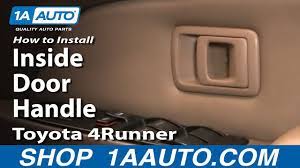 How To Replace Interior Door Handle 96 02 Toyota 4runner Youtube