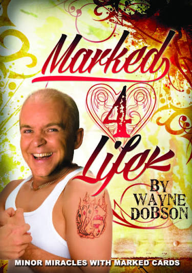 Marked 4 life by Wavne Dobson