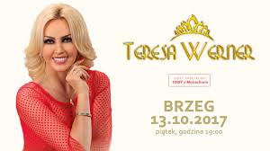 Check spelling or type a new query. 13 10 2017 Koncert Teresy Werner Brzeskiego Centrum Kultury W Brzegu
