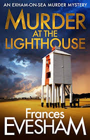 Murder mystery 2 codes fortnite; Murder At The Lighthouse The Exham On Sea Murder Mysteries Book 1 Kindle Edition By Frances Evesham Mystery Thriller Suspense Kindle Ebooks Amazon Com