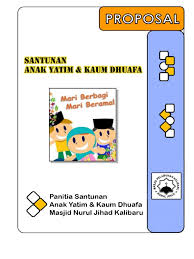 Santunan anak yatim dan dhuafa. Proposal Santunan Anak Yatim Dan Dhuafa Doc