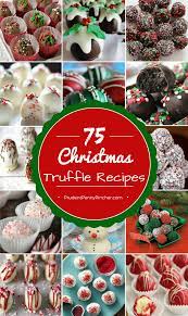 100 Best Christmas Truffles Truffle Recipe Christmas Cookies Recipes Christmas Perfect Christmas Dessert