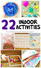 22 Fun Indoor Activities For Kids In Home Isolation Laughing Kids Learn Indoor Activities For Kids Fun Indoor Activities Business For Kids