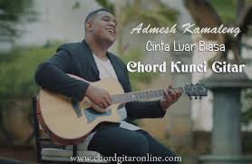 Capo fret 2 intro : Chord Kunci Gitar Cinta Luar Biasa Andmesh Kamaleng Chord Gitar Online