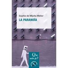 La Paranoia Poche Sophie De Mijolla Mellor Achat Livre Ou Ebook En 2020 Livres Gratuits En Ligne Parano Livre