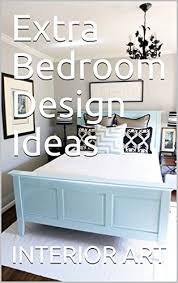 This could work in a bedroom or a living room. Amazon Com Extra Bedroom Design Ideas Ebook Arch Markus Kindle Store