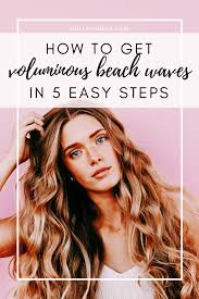 How To Get Voluminous Beach Waves In Just 5 Easy Steps Long Hair Waves Waves Hair Tutorial Beach Waves Hair Tutorial