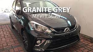 Granite grey is nice and easy to take care but very common. Granite Grey Metallic Perodua Myvi 1 5l H Youtube