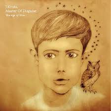 J.Kriste, Master of Disguise