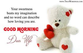 Lovely Good Morning Images With Quotes For Wife From Husband With Love Loveforwife Morning Goo Romantic Good Morning Quotes Good Morning Wife Morning Quotes