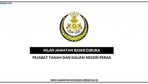 Senarai lengkap pejabat pendaftar pertubuhan di malaysia (ibu pejabat dan cawangan negeri). Pejabat Tanah Dan Galian Negeri Perak Kerja Kosong Kerajaan