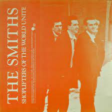 Share on twitter share on facebook share on whatsapp email print 2529 words. Shoplifters Of The World Unite By The Smiths Single Sire Pro A 2712 Reviews Ratings Credits Song List Rate Your Music