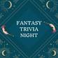 Fantasy Trivia Night event image